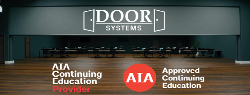 Trusted AIA Continuing Education from Door Systems